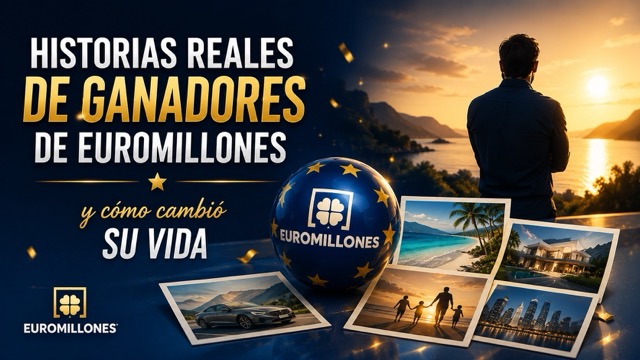Historias de ganadores del Euromillones