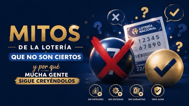 Mitos de la loter�a que deber�as dejar de creer